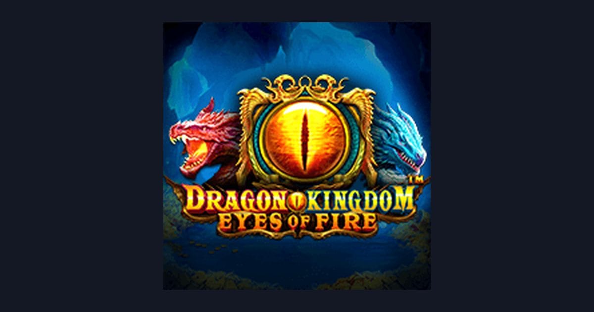 Daftar & Login Gampang Main Dragon Kingdom Eyes of Fire Slot Seru