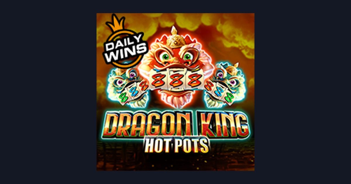 Raih Jackpot Progresif Terbesar di Dragon King Hot Pots Slot Pragmatic Play
